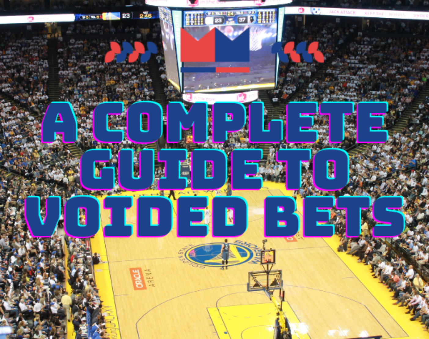 A Complete Guide to Voided, Canceled, and Refunded Bets